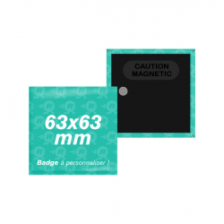 fabrication de badges carrés personnalisés 63x63mm avec attache aimantée